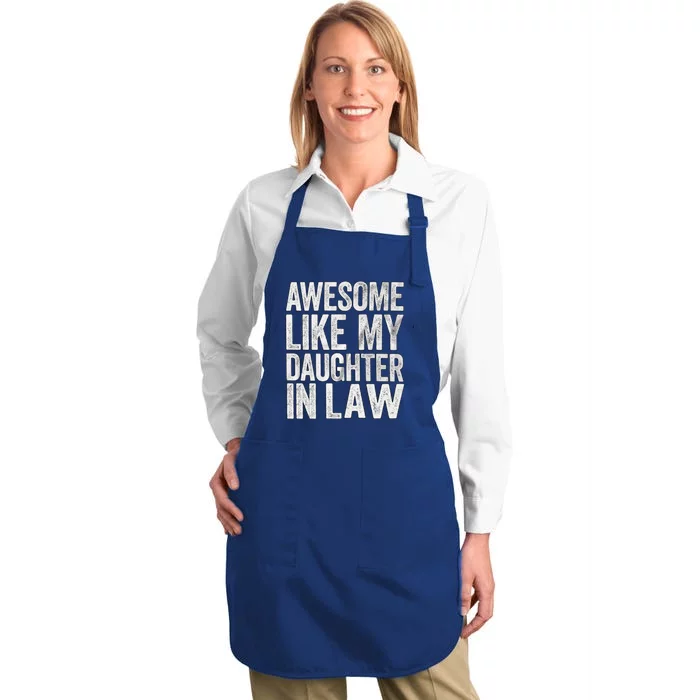 Awesome Like Daughter In Law Fathers Day Funny Gift Full-Length Apron With Pocket