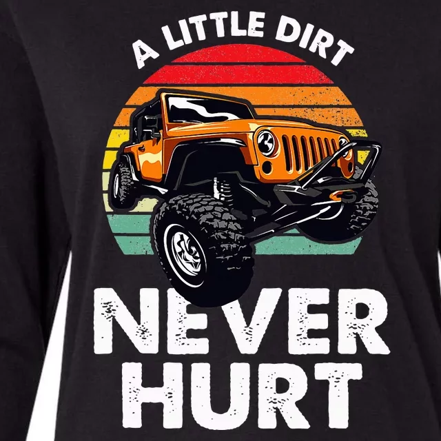 A Little Dirt Never Hurt Offroad Mudding Womens Cotton Relaxed Long Sleeve T-Shirt