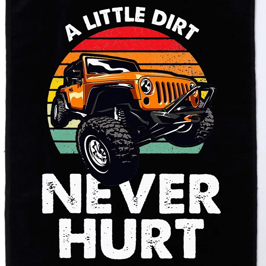 A Little Dirt Never Hurt Offroad Mudding Platinum Collection Golf Towel