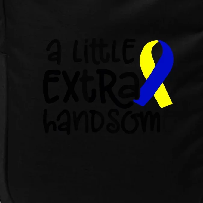 A Little Extra Handsome Down Syndrome T21 Awareness Gift Impact Tech Backpack