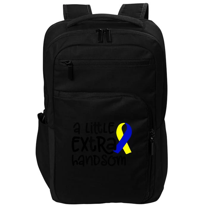 A Little Extra Handsome Down Syndrome T21 Awareness Gift Impact Tech Backpack