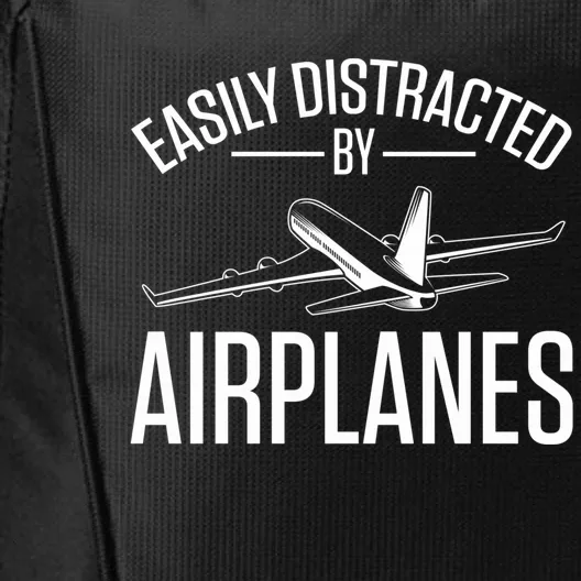 Airplane Lovers Easily Distracted By Airplanes Meaningful Gift City Backpack