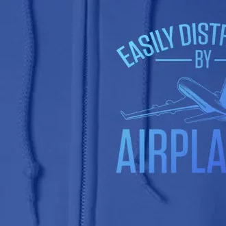 Airplane Lovers Easily Distracted By Airplanes Meaningful Gift Full Zip Hoodie