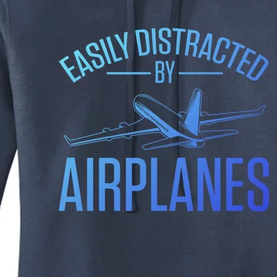 Airplane Lovers Easily Distracted By Airplanes Meaningful Gift Women's Pullover Hoodie