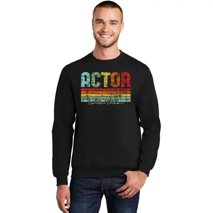 Actor Limited Edition Acting Lover Theatre Drama Sweatshirt