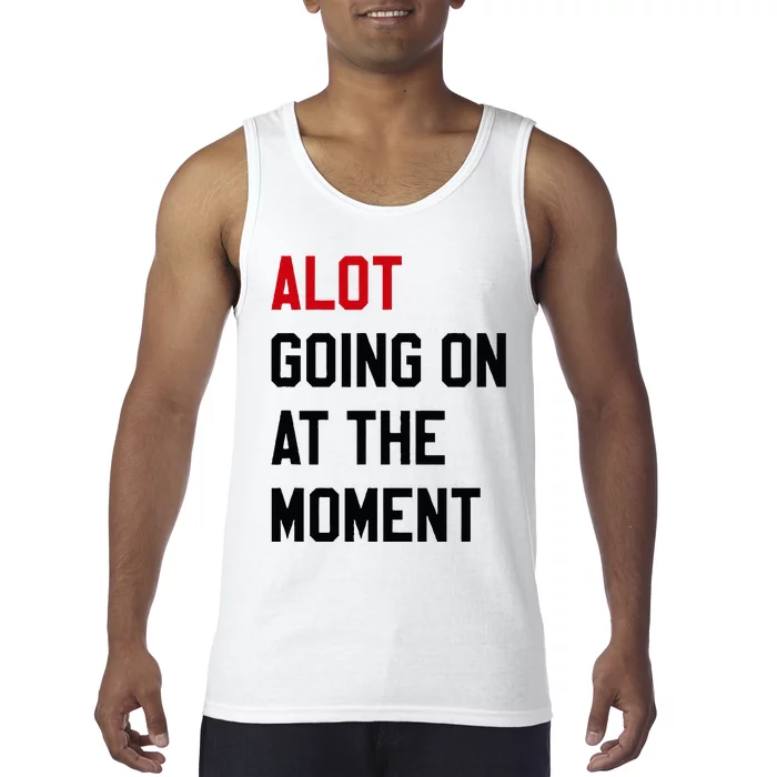 A Lot Expression Tank Top