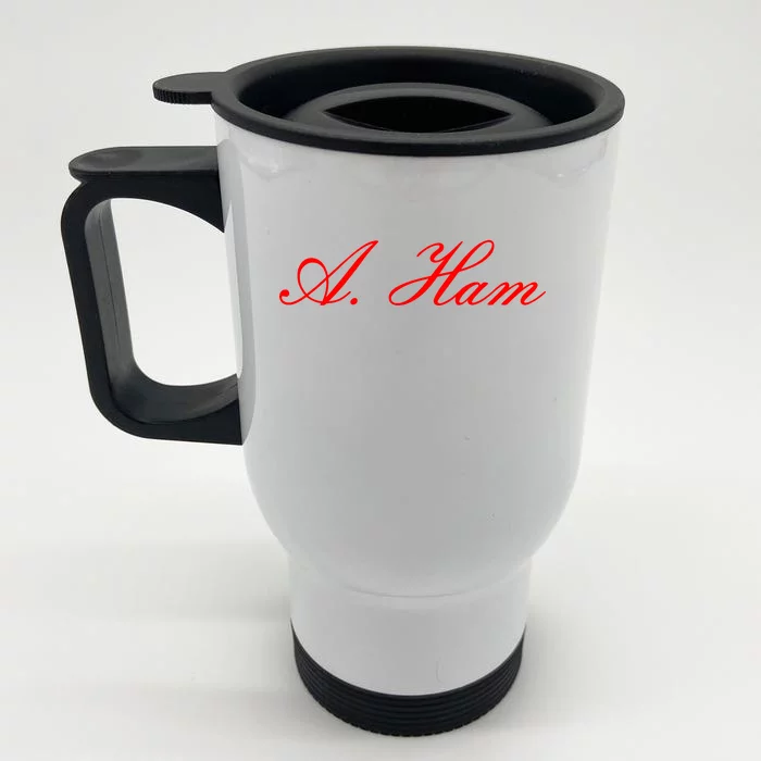 Alexander Hamilton A. Ham Red Script Logo Front & Back Stainless Steel Travel Mug