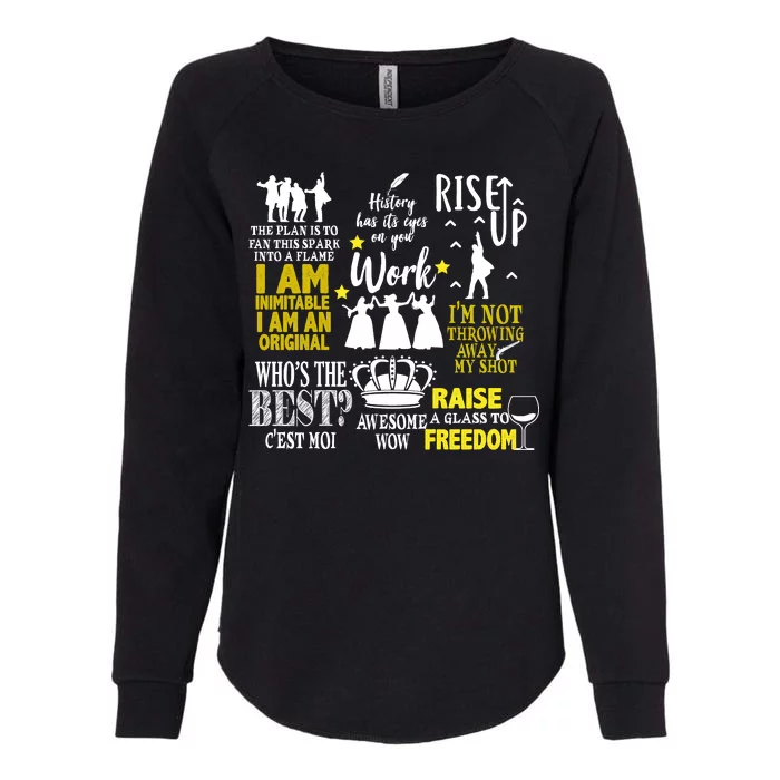 Alexander Hamilton Best Song Quotes Lyrics Womens California Wash Sweatshirt