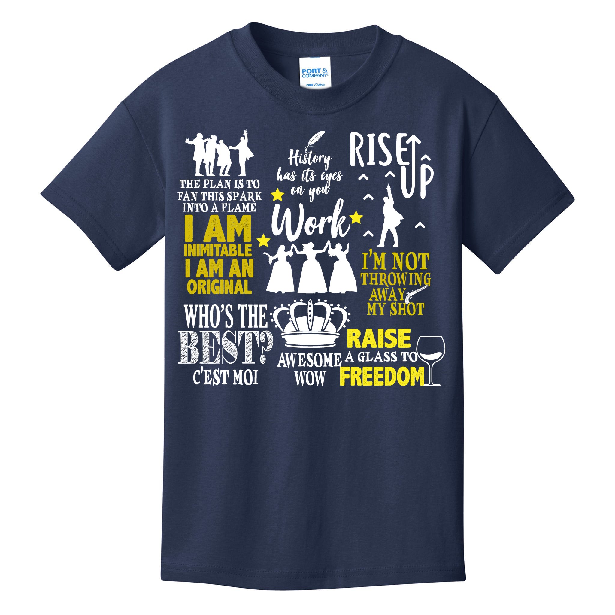 Alexander Hamilton Best Song Quotes Lyrics Kids T Shirt