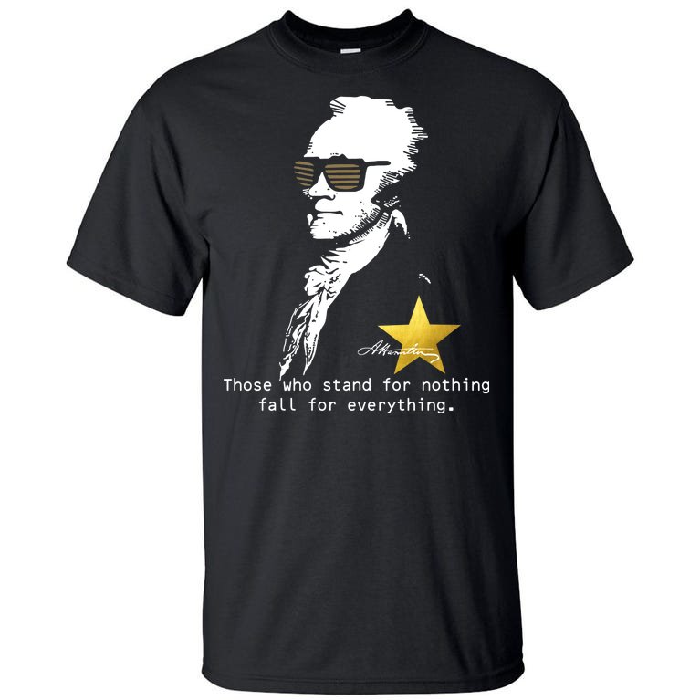Alexander Hamilton Fall For Everything Tall T-Shirt
