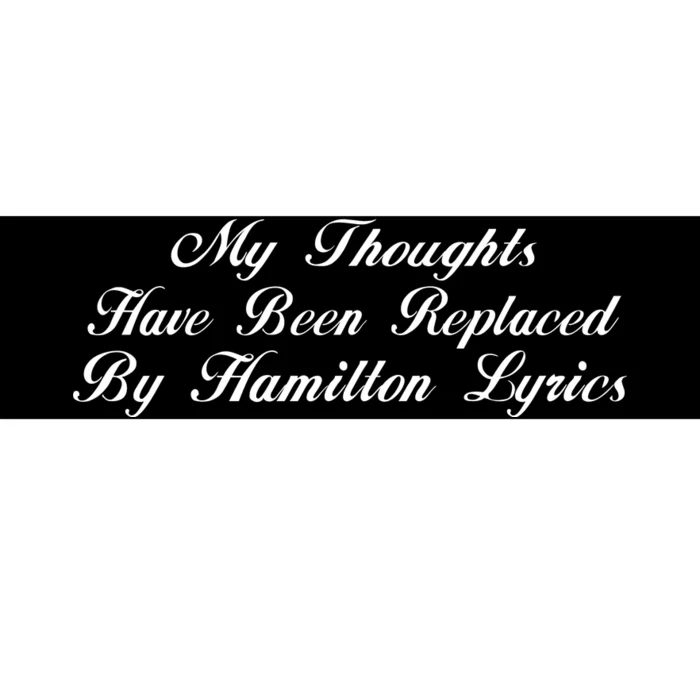 Alexander Hamilton Lyrics Bumper Sticker