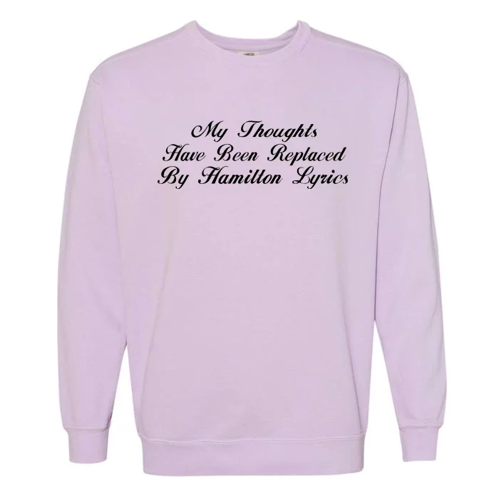 Alexander Hamilton Lyrics Garment-Dyed Sweatshirt