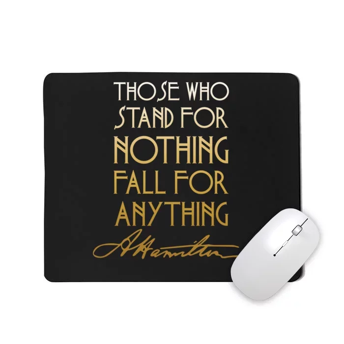 Alexander Hamilton Quote Signature Mousepad