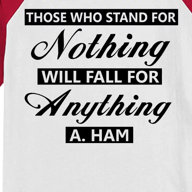 Alexander Hamilton Stand For Nothing Quote Kids Colorblock Raglan Jersey