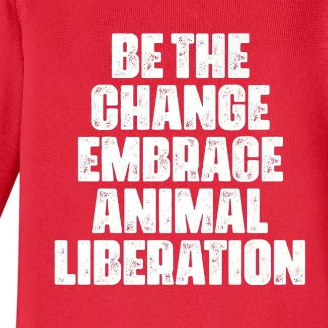 Animal Liberation Front Activist For Animal Rights & Welfare Baby Long Sleeve Bodysuit