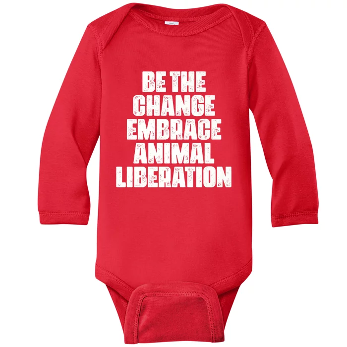 Animal Liberation Front Activist For Animal Rights & Welfare Baby Long Sleeve Bodysuit