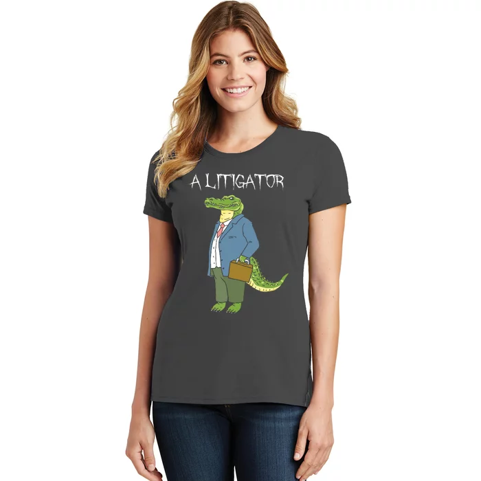 A Litigator Funny Alligator Attorney Alitigator Women's T-Shirt