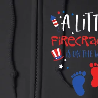 A Little Firecracker Is On The Way 4th Of July Pregnancy Full Zip Hoodie