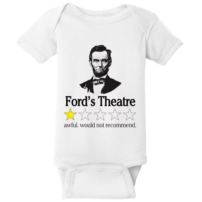 Abraham Lincoln FordS Theatre Awful Would Not Recommend Baby Bodysuit