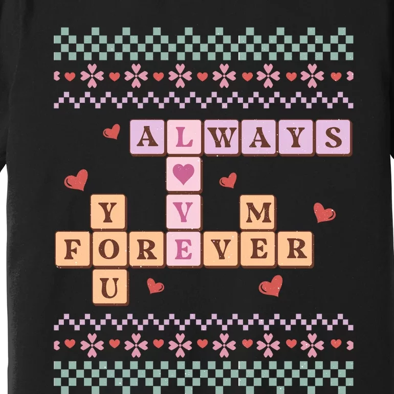 Always Love Forever You And Me Premium T-Shirt