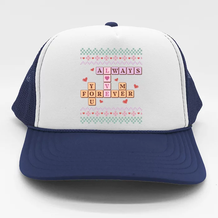 Always Love Forever You And Me Trucker Hat