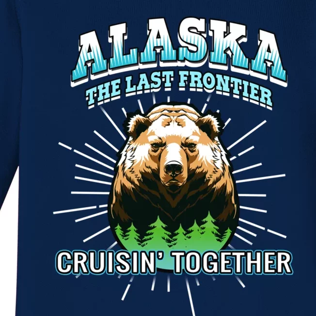 Alaska Last Frontier Family Group Trip Cruisin Together Cool Gift Baby Long Sleeve Bodysuit