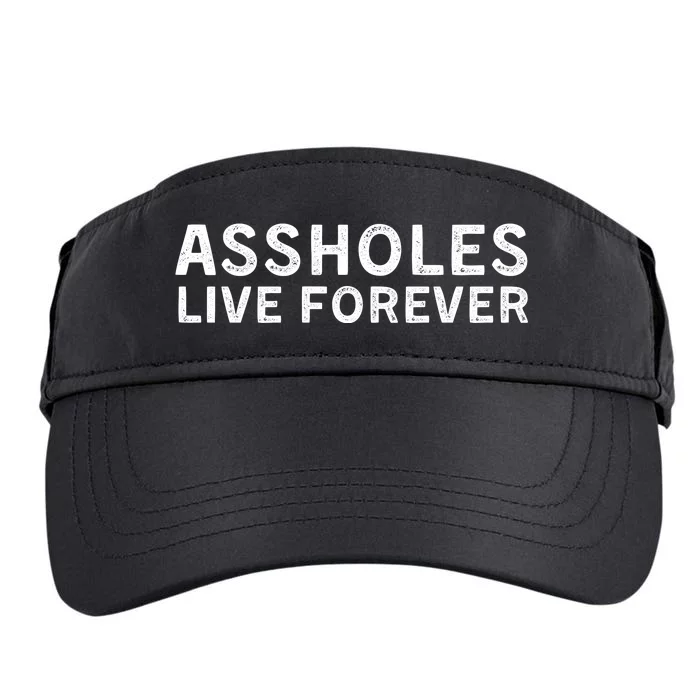 Assholes Live Forever | Stylish Goth Typography Adult Drive Performance Visor