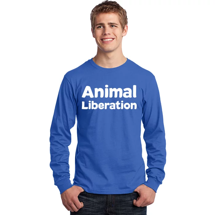 Animal Liberation Funny Gift Long Sleeve Shirt