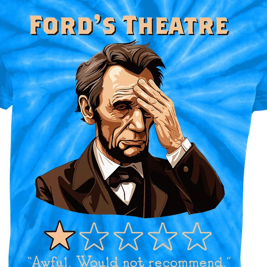 Abraham Lincoln Ford's Theatre Rating Funny Kids Tie-Dye T-Shirt