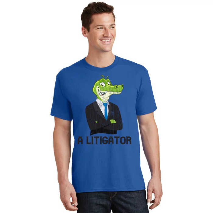 A Litigator Funny Lawyer Attorney Law School Graphic Gift T-Shirt