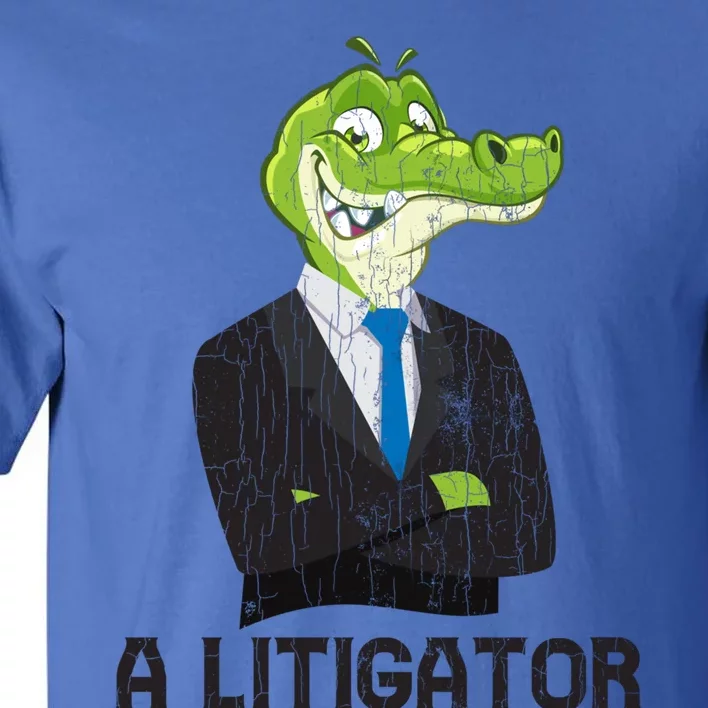 A Litigator Funny Lawyer Attorney Law School Graphic Gift Tall T-Shirt