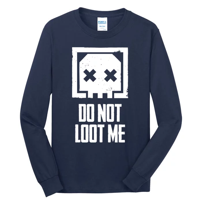 Apex Legends Funny Death Box Icon Do Not Loot Me Tall Long Sleeve T-Shirt