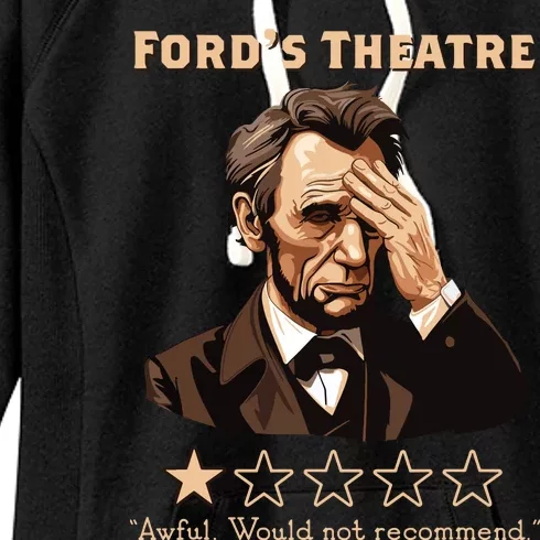 Abraham Lincoln Fords Theatre Rating Funny Women's Fleece Hoodie