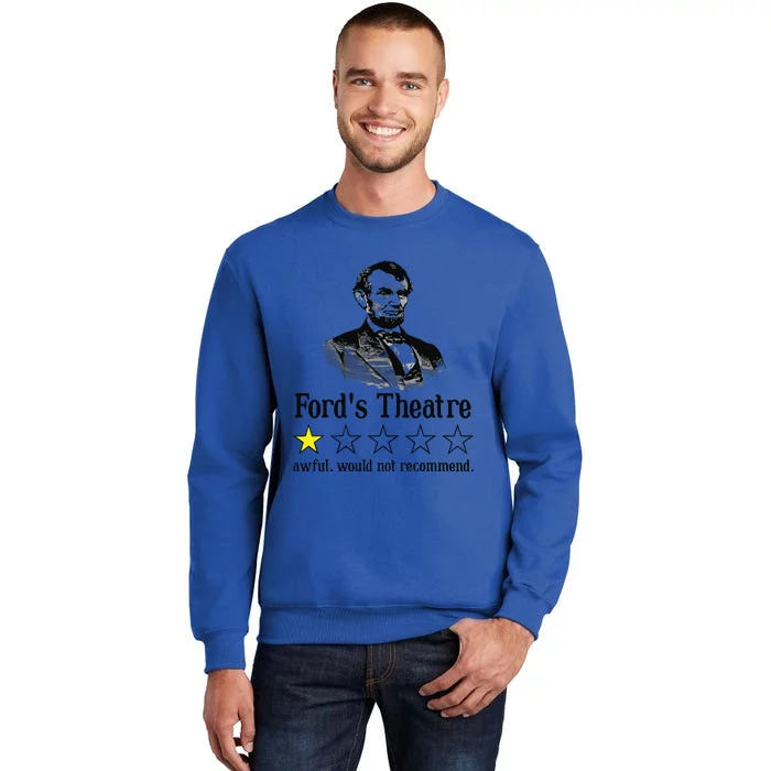 Abraham Lincoln Fords Theatre Rating Tall Sweatshirt