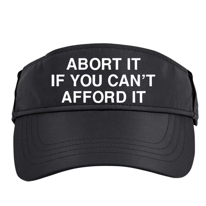 Assholes Live Forever Abort It If You CanT Afford It Adult Drive Performance Visor