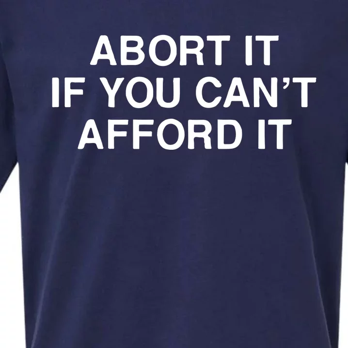 Assholes Live Forever Abort It If You CanT Afford It Sueded Cloud Jersey T-Shirt