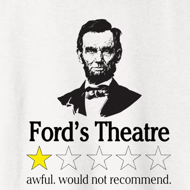 Abraham Lincoln Fords Theatre Awful Would Not Recommend Women's Crop Top Tee