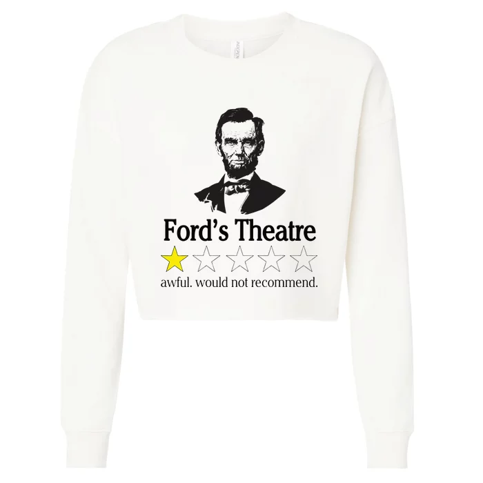 Abraham Lincoln Fords Theatre Awful Would Not Recommend Cropped Pullover Crew