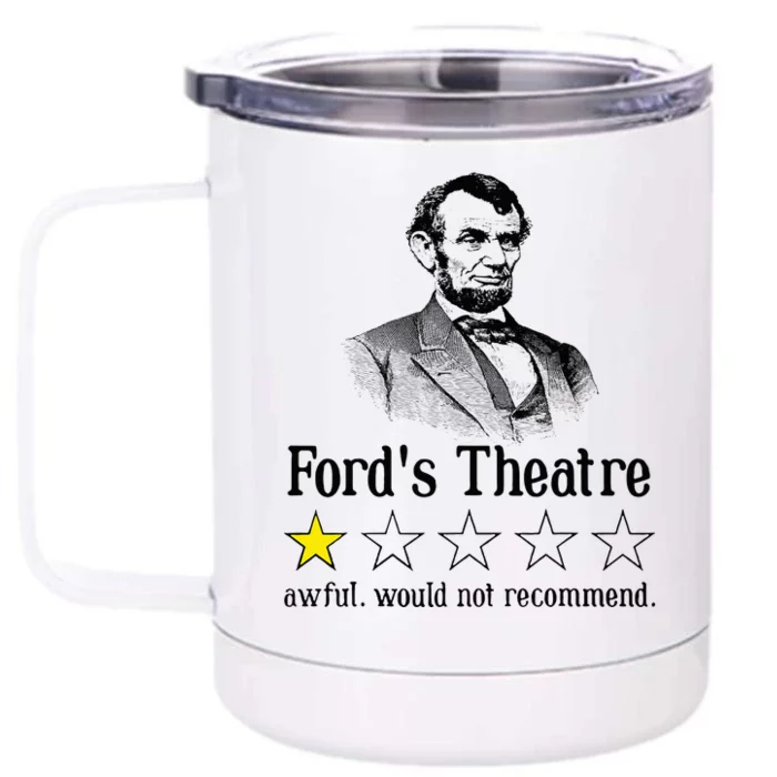 Abraham Lincoln FordS Theatre Rating Front & Back 12oz Stainless Steel Tumbler Cup