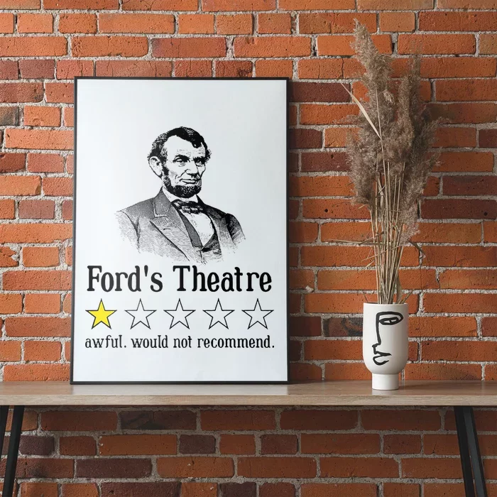 Abraham Lincoln FordS Theatre Rating Poster