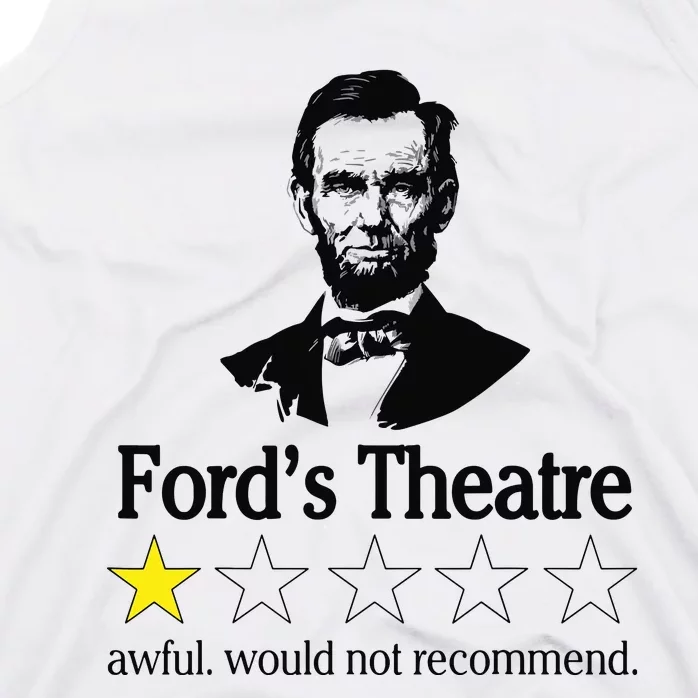 Abraham Lincoln Fords Theatre Awful Would Not Recommend Tank Top