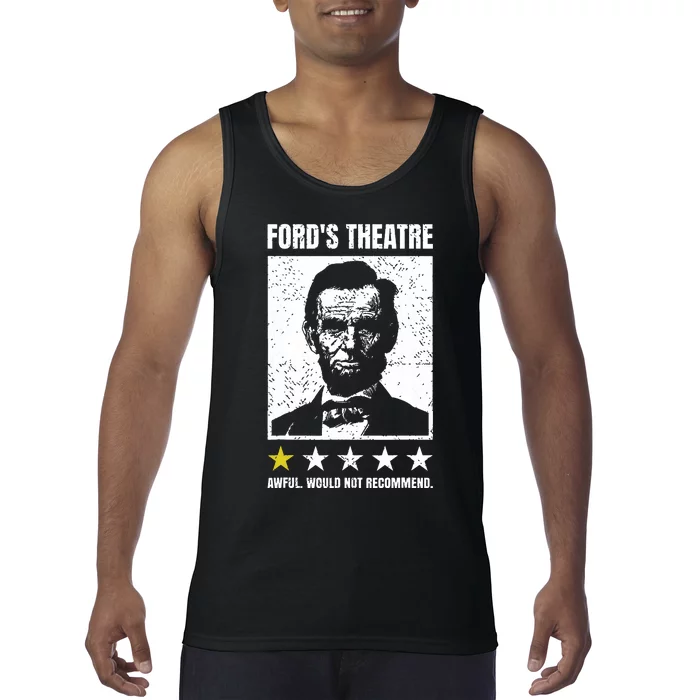 Abraham Lincoln Fords Theatre Awful Would Not Recommend Tank Top