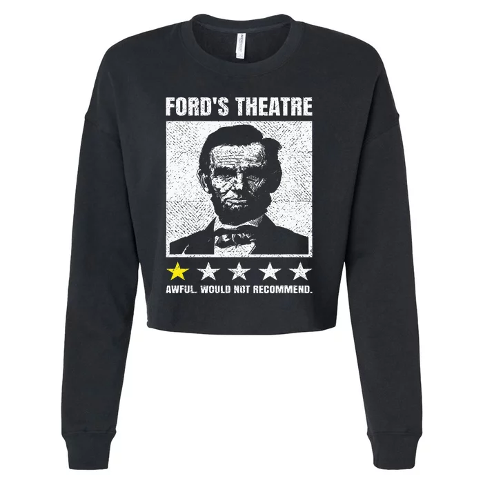 Abraham Lincoln Ford's Theatre Awful Would Not Recommend Cropped Pullover Crew