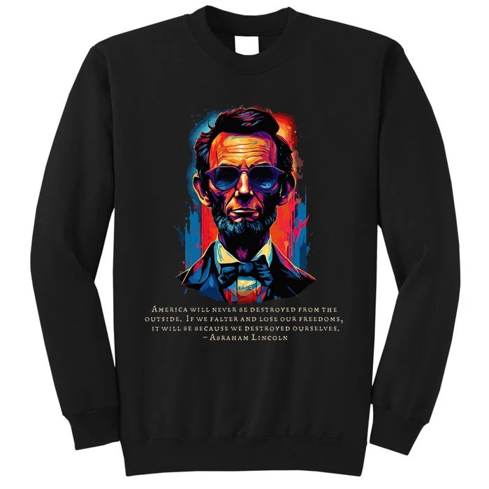 Abraham Lincoln Freedom Quote USA America July Patriotic Sweatshirt