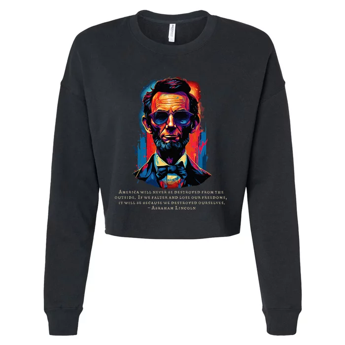 Abraham Lincoln Freedom Quote USA America July Patriotic Cropped Pullover Crew