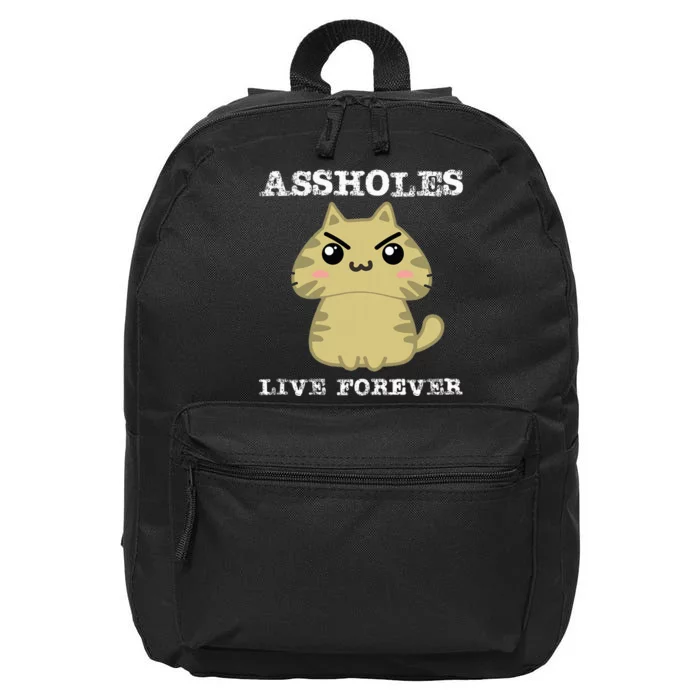 Assholes Live Forever Funny Jerk Husband Fathers Day 16 in Basic Backpack