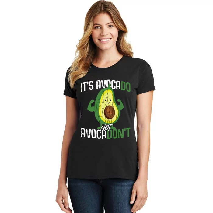 Avocados Lover Funny Its Avocado Not Avocadont Graphic Tank Top Women's T-Shirt