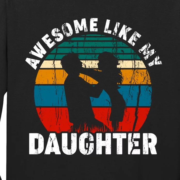 Awesome Like, Funny Father's Day T Tall Long Sleeve T-Shirt