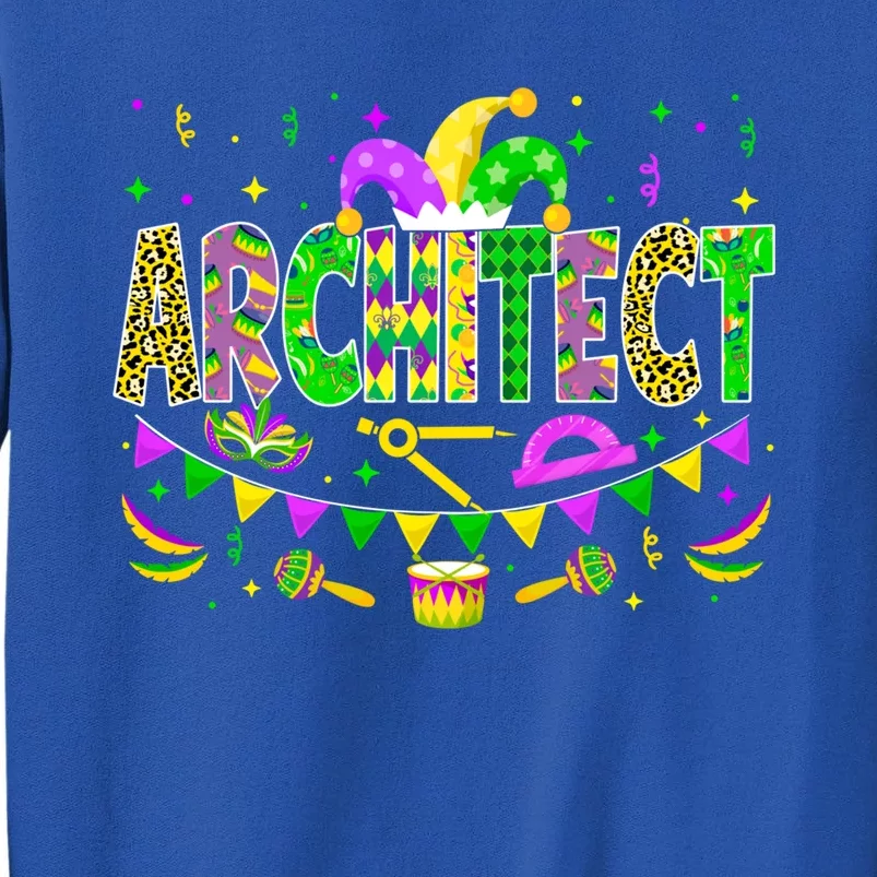 Architect Lover Funny Mardi Gras Carnival Party Great Gift Tall Sweatshirt