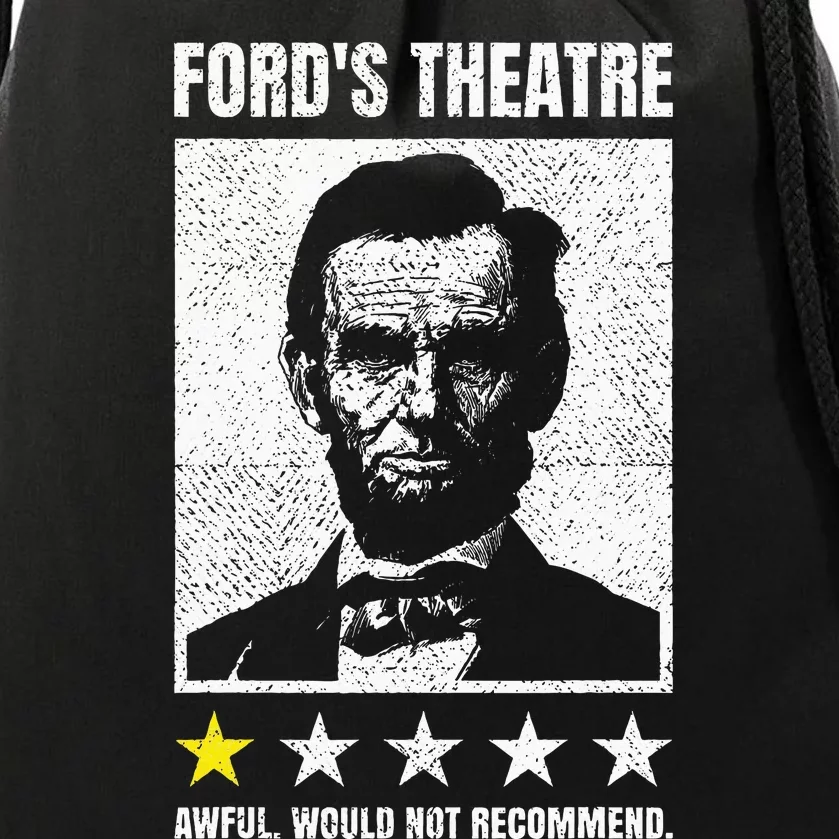 Abraham Lincoln FordS Theatre Awful Would Not Recommend Drawstring Bag